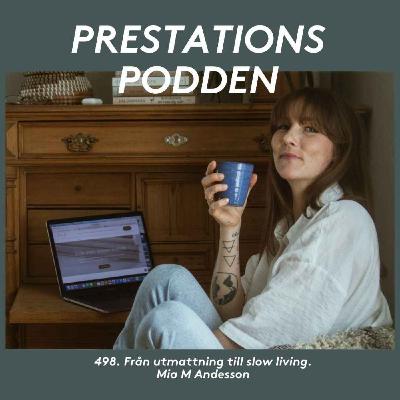 Från utmattning  till slow living - Mia M Andersson
