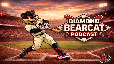 Diamond Bearcats Podcast
