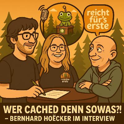 Folge 14: Wer cached denn sowas?! – Bernhard Hoëcker im Interview