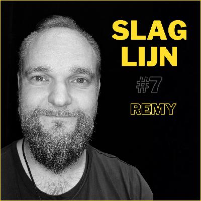 Slaglijn - #7 - Remy van Etteger