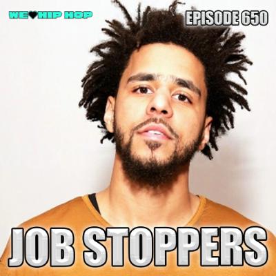 Episode 650 | Job Stoppers Episode 650 | Job Stoppers