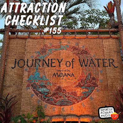 155 - Journey of Water, Inspired by Moana - Epcot - Attraction Checklist #155