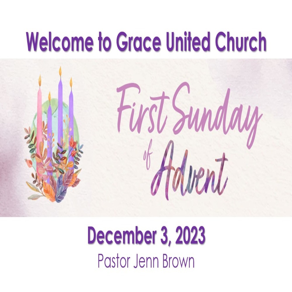 December 3rd, 2023 - First Sunday of Advent