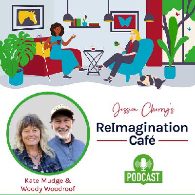 Cultivating Change: The Transformative Power of Care Farming with Kate Mudge and Woody Woodroof Cultivating Change: The Transformative Power of Care Farming with Kate Mudge and Woody Woodroof