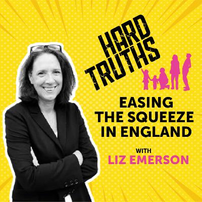 Easing The Squeeze in England - with Liz Emerson