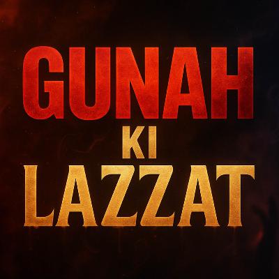 Gunah Ki Lazzat Aur Us Ka Anjaam? | Mufti Taqi Usmani