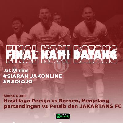 #SiaranJO: Review Semifinal Piala Indonesia, Persiapan Melawan Persib, dan Kemunculan Jakartans FC