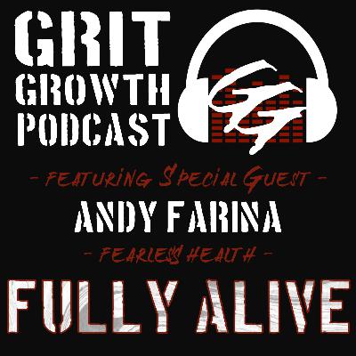 0023 - Fully Alive | Andy Farina