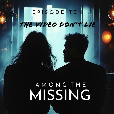 The Video Don’t Lie The Video Don’t Lie