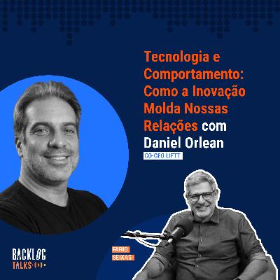 #34: Tecnologia e Comportamento: Como a Inovação Molda Nossas Relações