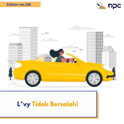 236 - L*vy Renata Tidak Bersalah!