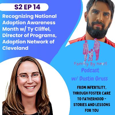 Recognizing National Adoption Awareness Month w/ Ty Cliffel, Director of Programs at the Adoption Network of Cleveland