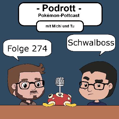 Folge 274 - Schwalboss