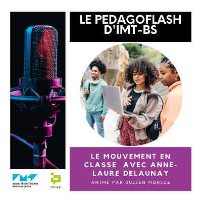 #9 - Le mouvement en classe avec Anne-Laure Delaunay