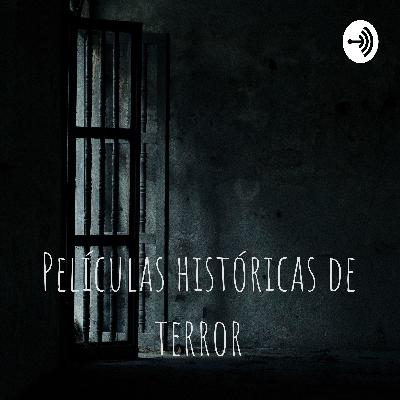 Películas de terror históricas