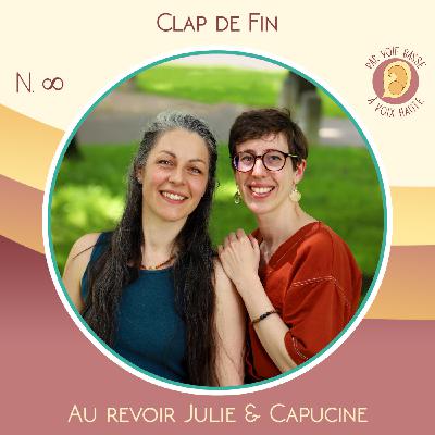 Clap de fin - Au revoir Julie et Capucine