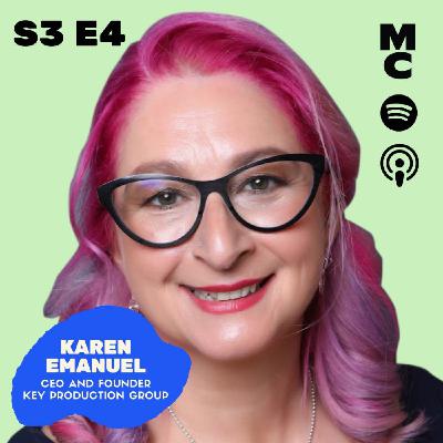 KAREN EMANUEL-  Moving the Needle, CEO & Founder at Key Production Group