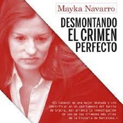 Desmontando el crimen perfecto - Mayka Navarro