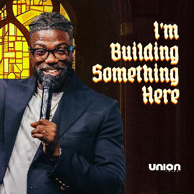 I’m Building Something Here | Pastor Stephen Chandler