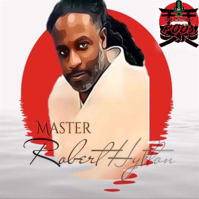 The Martial Pods - Master Robert Hylton