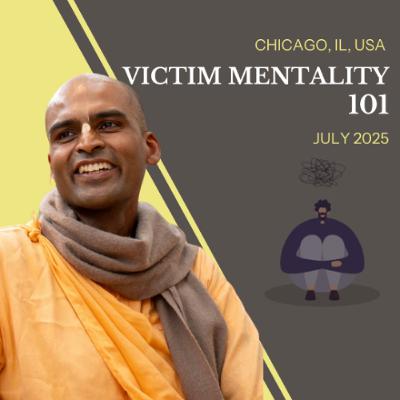 Victim Mentality 101 | SB 1.13.10 | Chicago, IL, USA | Svayam Bhagavan Keshava Maharaja Victim Mentality 101 | SB 1.13.10 | Chicago, IL, USA | Svayam Bhagavan Keshava Maharaja