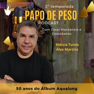 Papo de Peso - 50 anos de Aqualung Papo de Peso - 50 anos de Aqualung