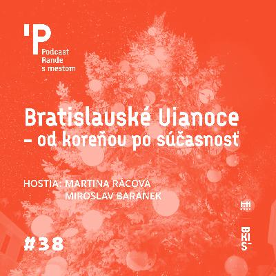 Bratislavské Vianoce - od koreňov po súčasnoť Bratislavské Vianoce - od koreňov po súčasnoť