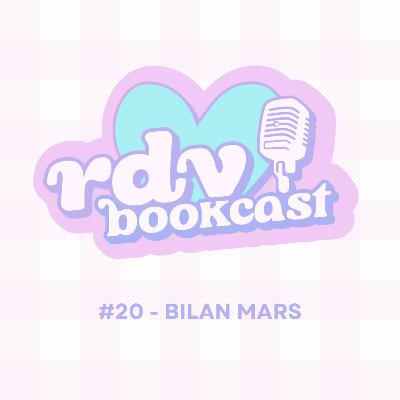 #20 - BILAN MARS - RDV BOOKCAST #20 - BILAN MARS - RDV BOOKCAST