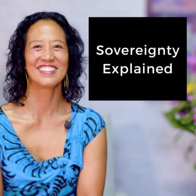 Episode 242 - Sovereignty Explained Episode 242 - Sovereignty Explained