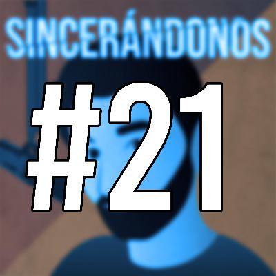 SINCERANDONOS #21 - DANILO AVILEZ