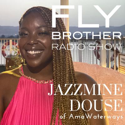 Ep 305: Let's Fly with Jazzmine Douse of AmaWaterways