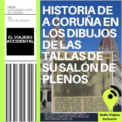 Historia de A Coruña en los dibujos de las tallas de su Salón de Plenos