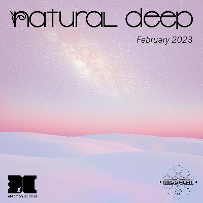 NaturalDeepFebruary2023 NaturalDeepFebruary2023