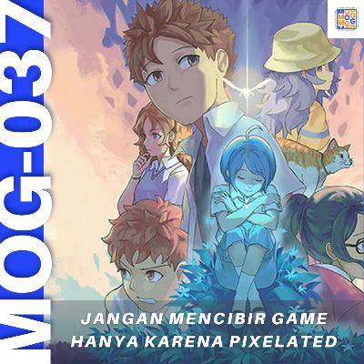 MOG-037 / Jangan mencibir game hanya karena pixelated, A Space for the Unbound is Masterpiece !