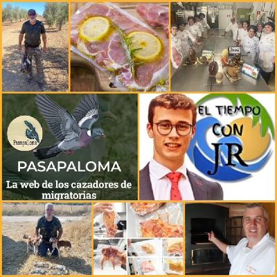EL MORRAL DEL CAZADOR 03-10-2025 PROG 448 "Caza, cocina y tradición con los chefs Cobos y Pepe Vela y Pasapaloma"