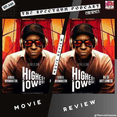 Highest 2 Lowest Was a Flop? | Movie Review | Ep. 246