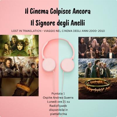 2) "Il signore degli anelli" la trilogia di Peter Jackson (2001-2003)