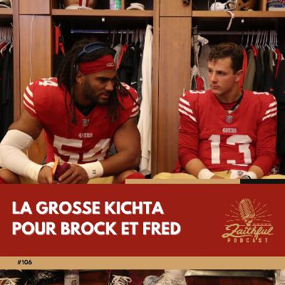 #106 - La grosse kichta pour Brock et Fred