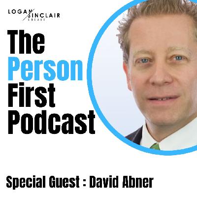 The Person First with David Abner