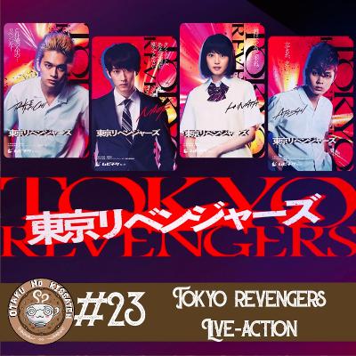 Otaku no Kissaten #23 - Filme de Tokyo Revengers - Viagem no tempo e delinquentes, a fórmula para um bom live-action?