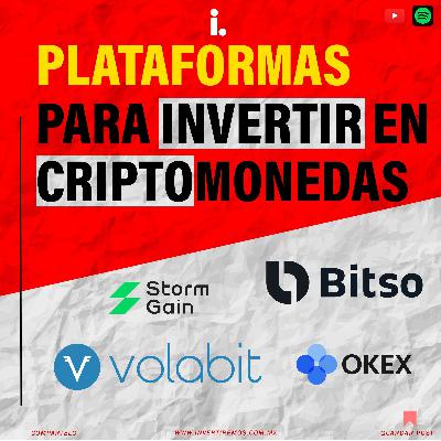Ep. 17 : Plataformas para invertir en criptomonedas