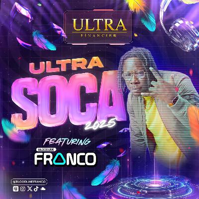 BLOODLINE FRANCO - ULTRA SOCA 2025.mp3 BLOODLINE FRANCO - ULTRA SOCA 2025.mp3