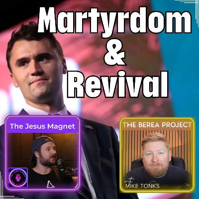 (Ep 202) Charlie Kirk discussion - Revival Through Tragedy