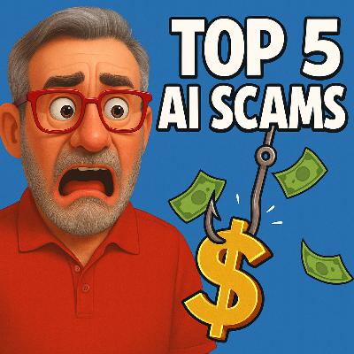 Top 5 AI Scams