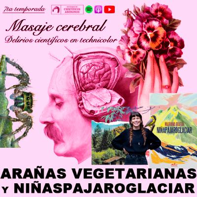 ARAÑAS VEGETARIANAS Y NIÑASPÁJAROGLACIAR