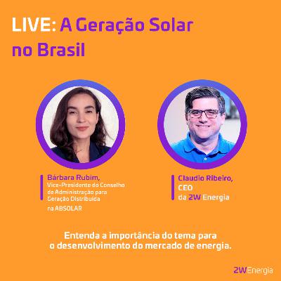 Episódio 14: A Geração Solar no Brasil