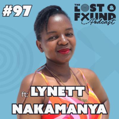 Ep. 97: Discover Africa's Hidden Healing Powers | Lynett Nakamanya