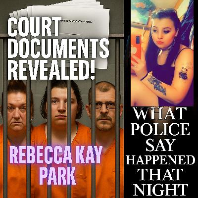 Unsealed: Explosive New Details in the Rebecca Park Case Unsealed: Explosive New Details in the Rebecca Park Case