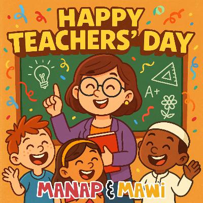 Episode 513 - Happy Teachers' Day - Part 2
