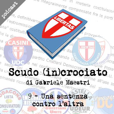 Ep. 9 - Una sentenza contro l'altra Ep. 9 - Una sentenza contro l'altra